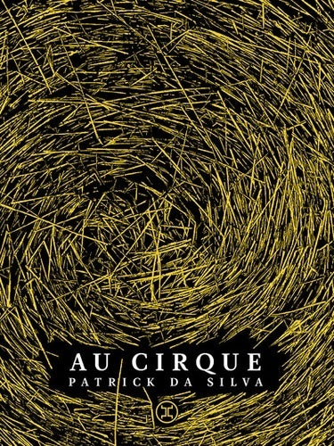 Livrenpoche : Au cirque - Patrick Da Silva - Livre