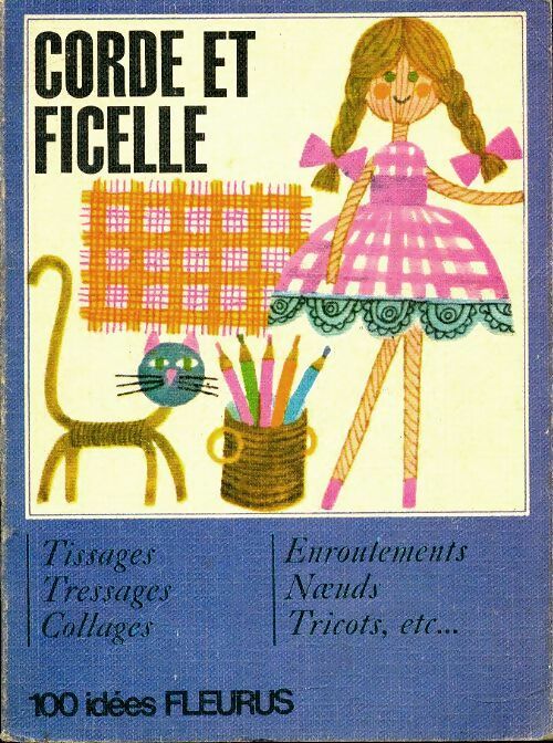 Livrenpoche : Cordes et ficelles - Geneviève Ploquin - Livre