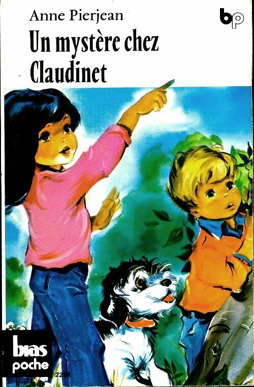 Livrenpoche : Un mystère chez Claudinet - Anne Pierjean - Livre