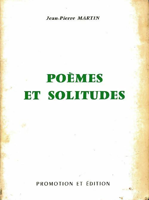 Livrenpoche : Poèmes et solitudes - Jean-Pierre Martin - Livre