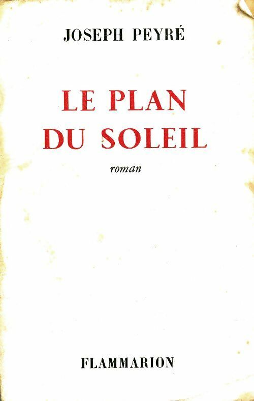 Livrenpoche : Le plan du soleil - Joseph Peyré - Livre