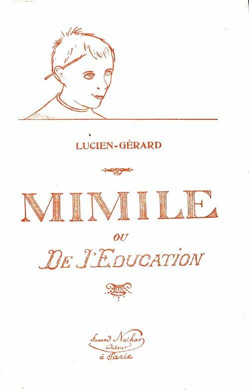 Mimile ou l'éducation - Lucien Gérard -  Nathan poches divers - Livre