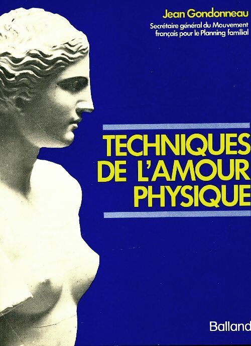 Livrenpoche : Techniques de l'amour physique - Jean Gondonneau - Livre