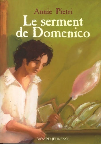 Livrenpoche : Les miroirs du palais Tome I : Le serment de Domenico - Annie Pietri - Livre