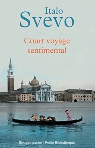 Court voyage sentimental - Italo Svevo - Livre