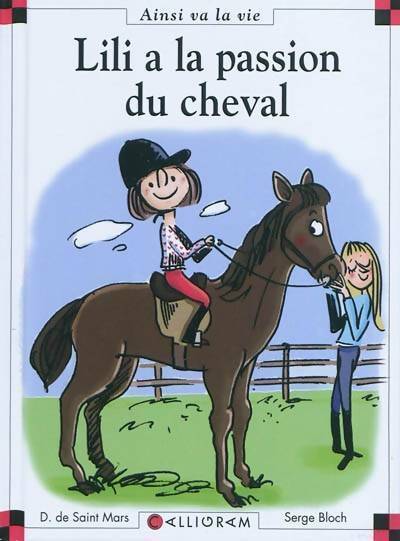 Livrenpoche : Lili a la passion du cheval - Dominique De Saint Mars - Livre