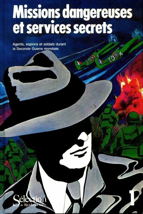Livrenpoche : Missions dangereuses et services secrets Tomes 1 et 2 - Collectif - Livre
