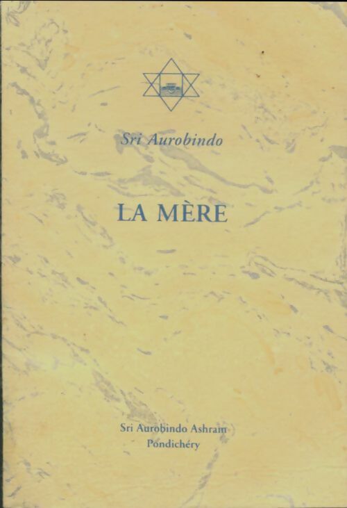Livrenpoche : La mère - Shrî Aurobindo - Livre