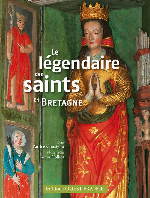 Livrenpoche : Le légendaire des saints en Bretagne - Patrice Couzigou - Livre