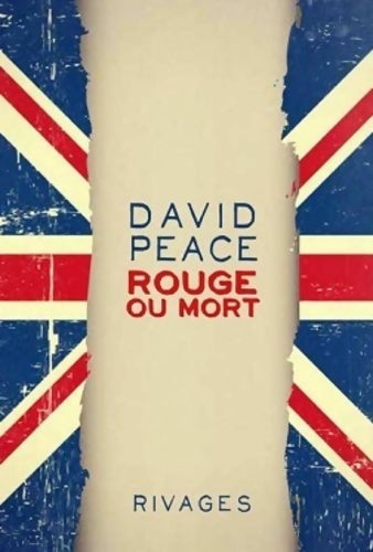 Livrenpoche : Rouge ou mort - David Peace - Livre