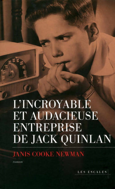 Livrenpoche : L'incroyable et audacieuse entreprise de Jack Quinlan - Janis Cooke Newman - Livre