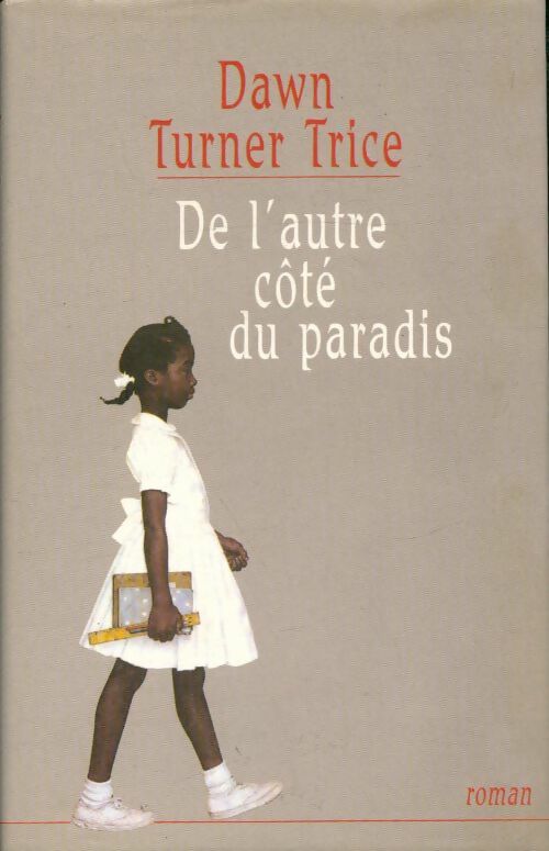 Livrenpoche : De l'autre côté du paradis - Dawn Turner Trice - Livre