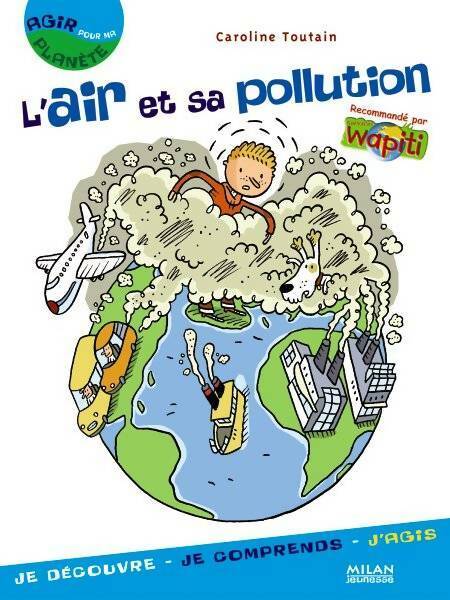 Livrenpoche : L'air et sa pollution - Caroline Toutain - Livre