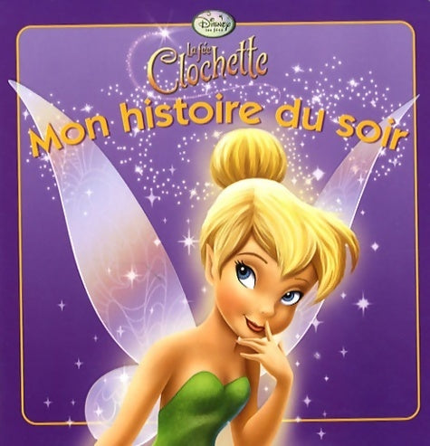 Livrenpoche : La fée clochette - Walt Disney - Livre