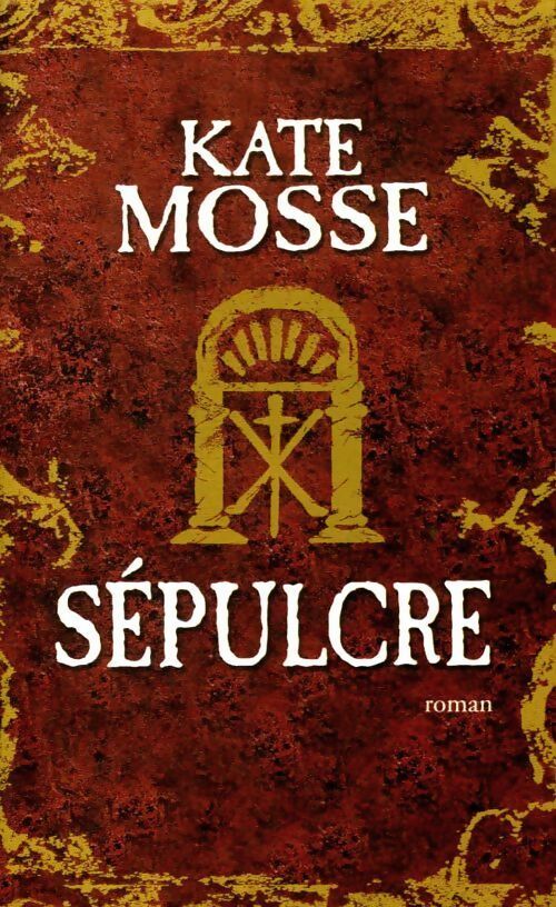 Livrenpoche : Sépulcre - Kate Mosse - Livre