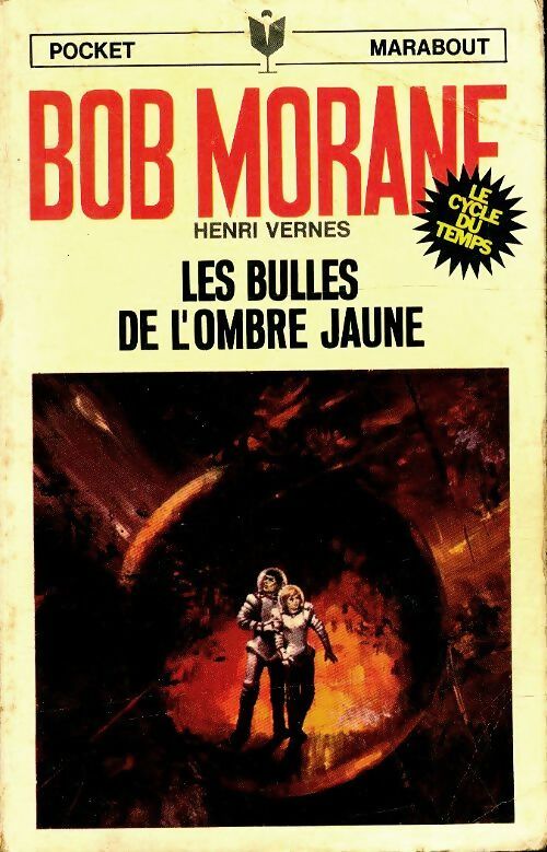 Livrenpoche : Les bulles de l'Ombre jaune - Henri Vernes - Livre