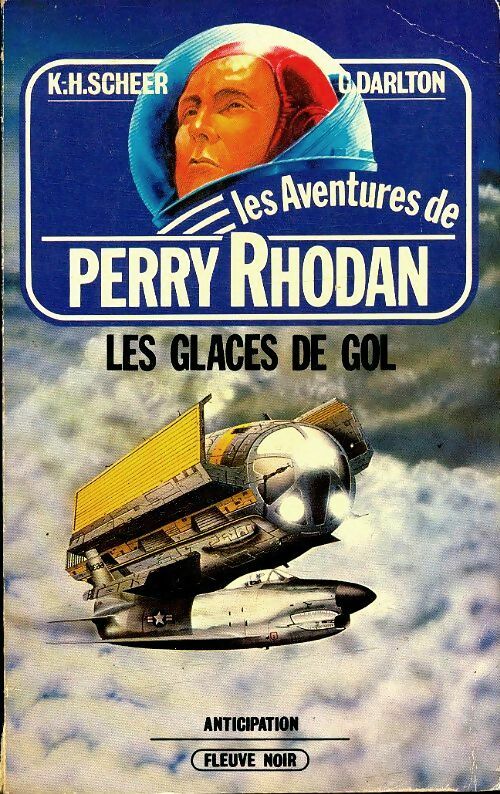Livrenpoche : Les glaces de Gol - Karl Herbert Scheer, Clark Darlton - Livre