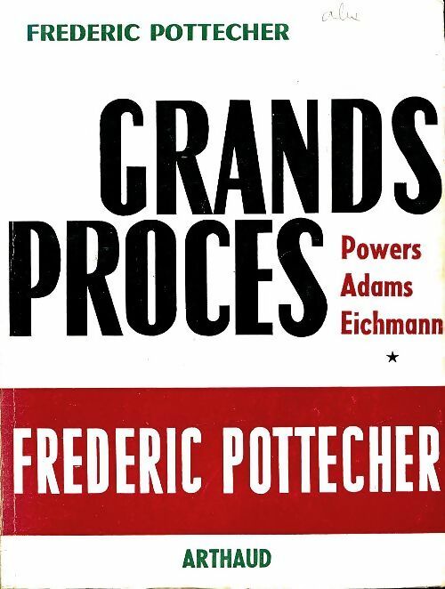 Les grands procès - Frédéric Pottecher -  Arthaud GF - Livre