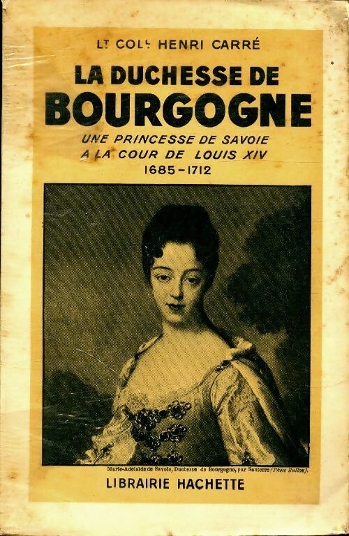 Livrenpoche : La duchesse de Bourgogne - Henri Carré - Livre
