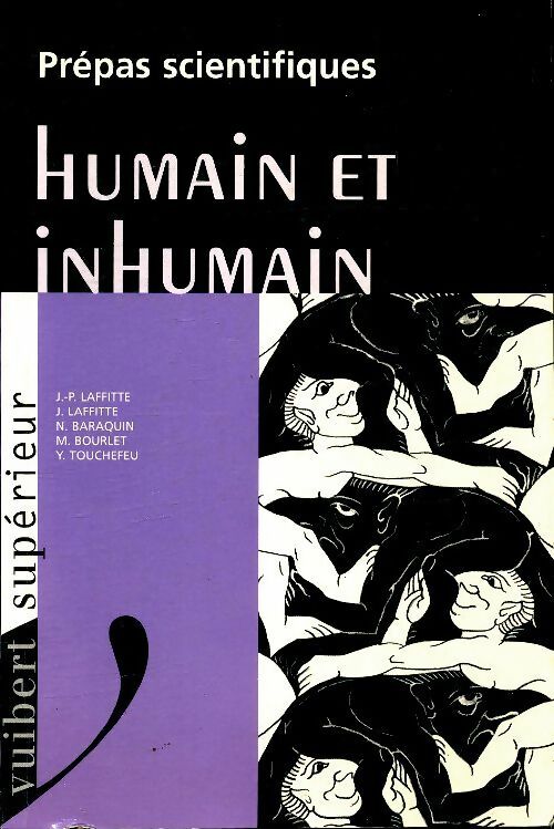 Livrenpoche : Prépas scientifiques : Humain et Inhumain - Collectif - Livre