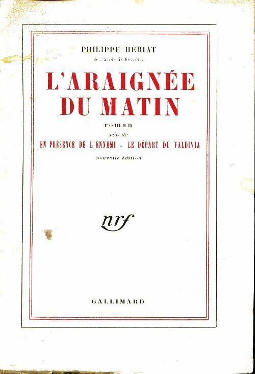 Livrenpoche : L'araignée du matin / En présence de l'ennemi / Le départ du Valdivia - Phillipe Hériat - Livre