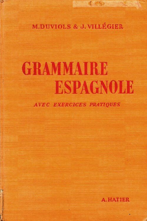Livrenpoche : Grammaire espagnole - M. Duviols - Livre