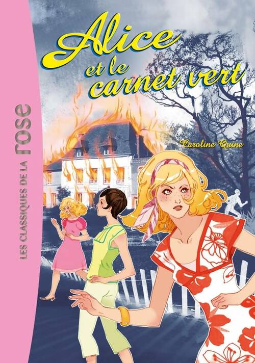 Livrenpoche : Alice et le carnet vert - Caroline Quine - Livre