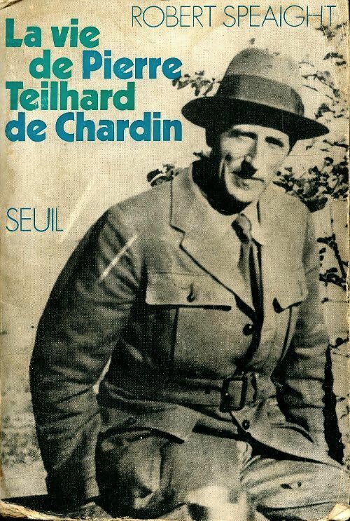 Livrenpoche : La vie de Pierre de Teilhard de Chardin - Robert Speaight - Livre
