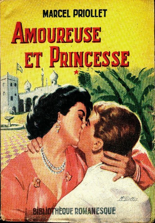 Livrenpoche : Amoureuse et princesse - Marcel Priollet - Livre