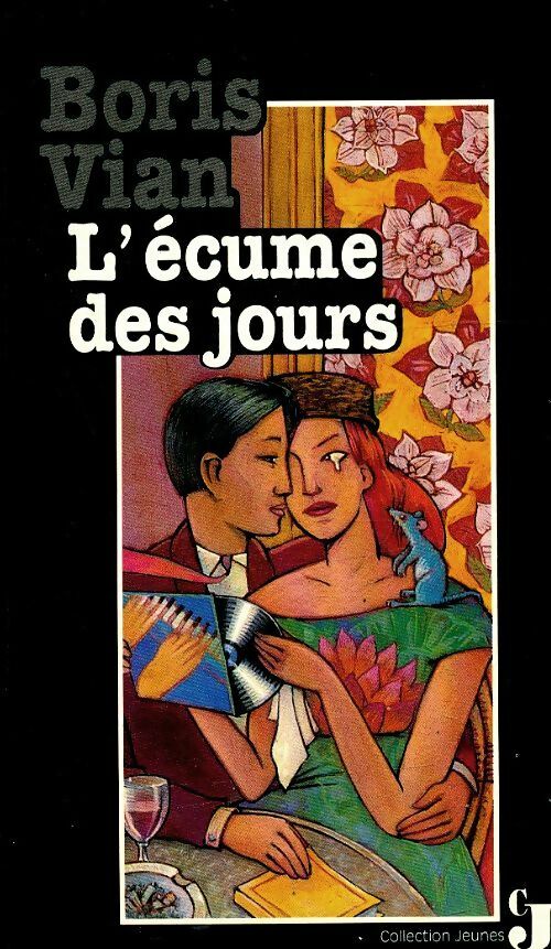 Livrenpoche : L'écume des jours - Boris Vian - Livre