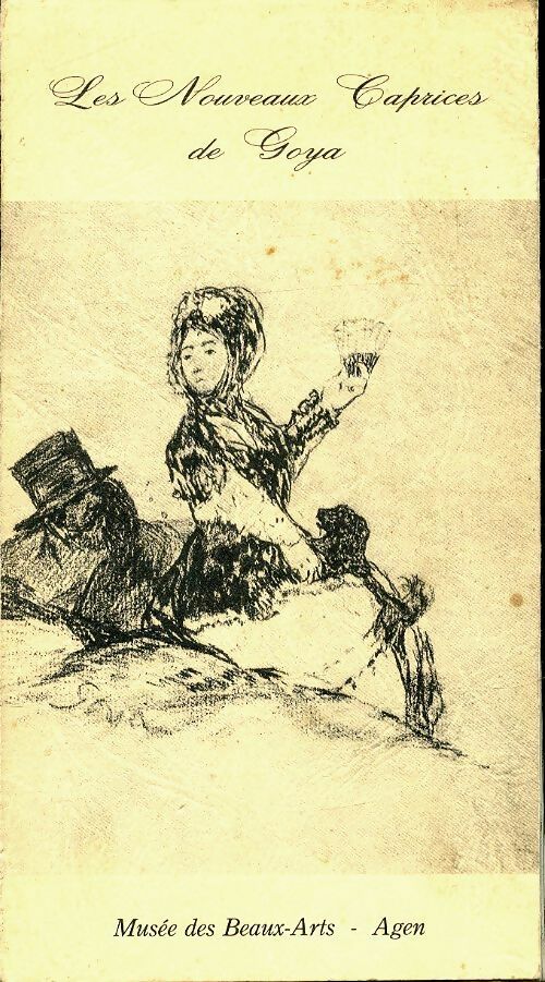 Livrenpoche : Les nouveaux caprices de Goya - Collectif - Livre