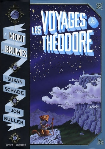 Livrenpoche : Les voyages de Théodore - Jon Buller - Livre