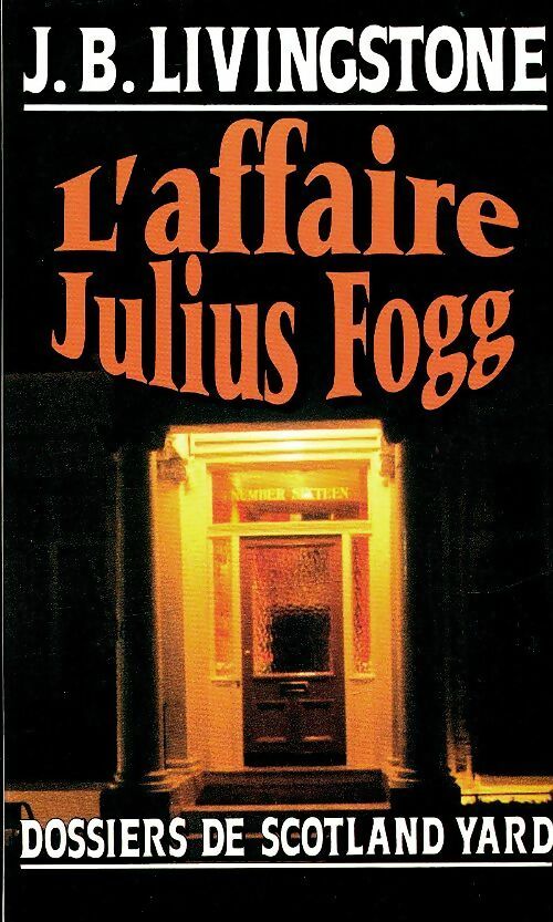 Livrenpoche : L'affaire Julius Fogg - J.B. Livingstone - Livre