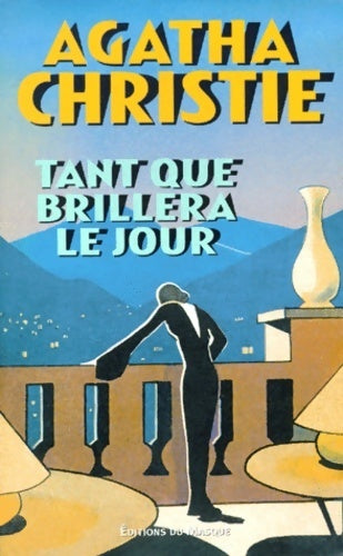 Livrenpoche : Tant que brillera le jour - Agatha Christie - Livre