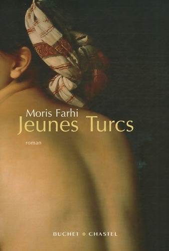 Livrenpoche : Jeunes Turcs - Moris Farhi - Livre