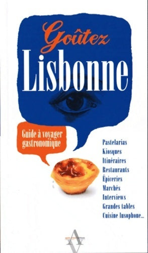 Livrenpoche : Goûtez Lisbonne : Guide à voyager gastronomique - Silvi De Almeida - Livre