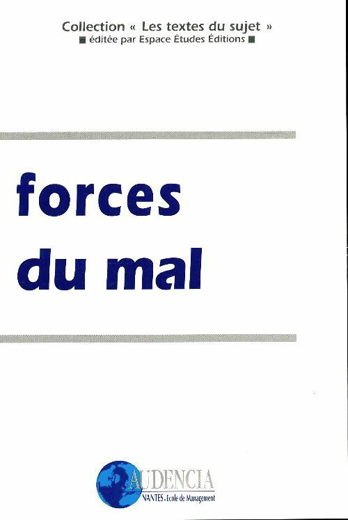Forces du mal - Bernard Cier -  Les textes du sujet - Livre
