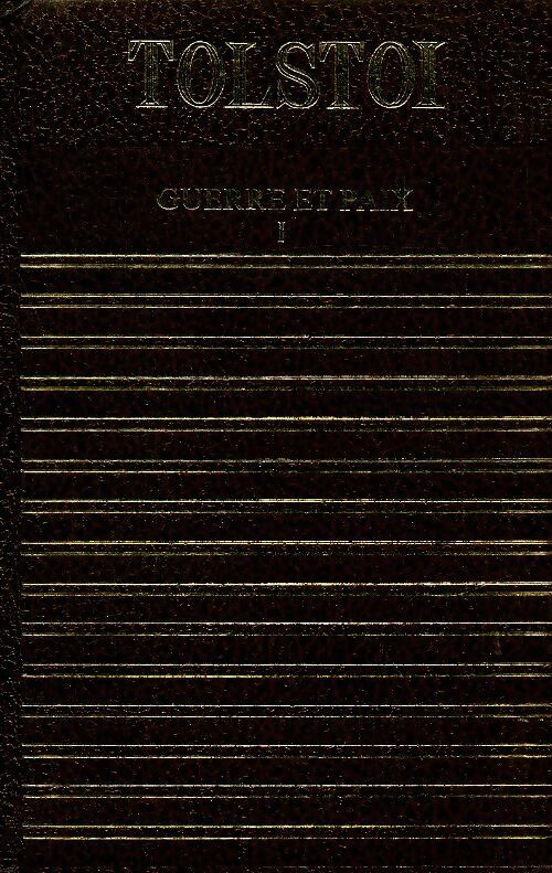 Livrenpoche : Guerre et paix Tome I - Comte Léon L. Tolstoï - Livre