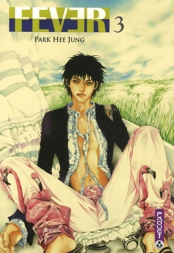 Livrenpoche : Fever Tome III - Park Hee Jung - Livre