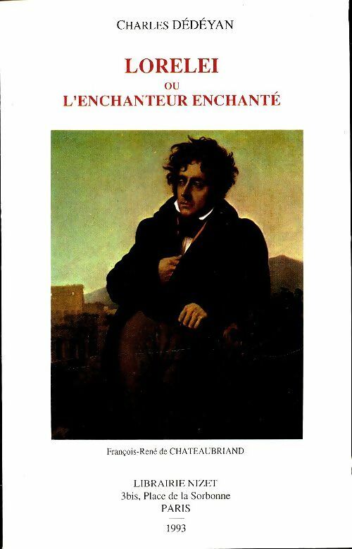 Livrenpoche : Lorelei ou l'enchanteur enchanté - Charles Dédéyan - Livre
