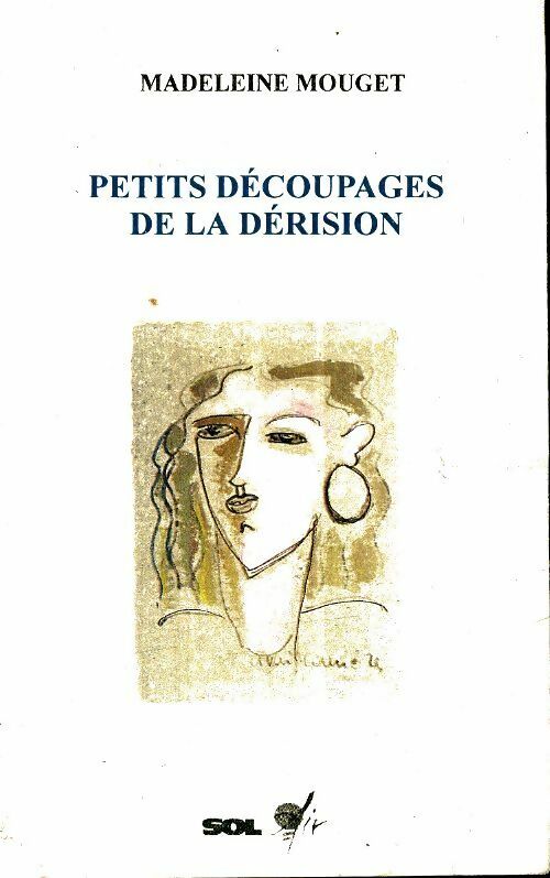 Livrenpoche : Petits découpages de la dérision - Madeleine Mouget - Livre