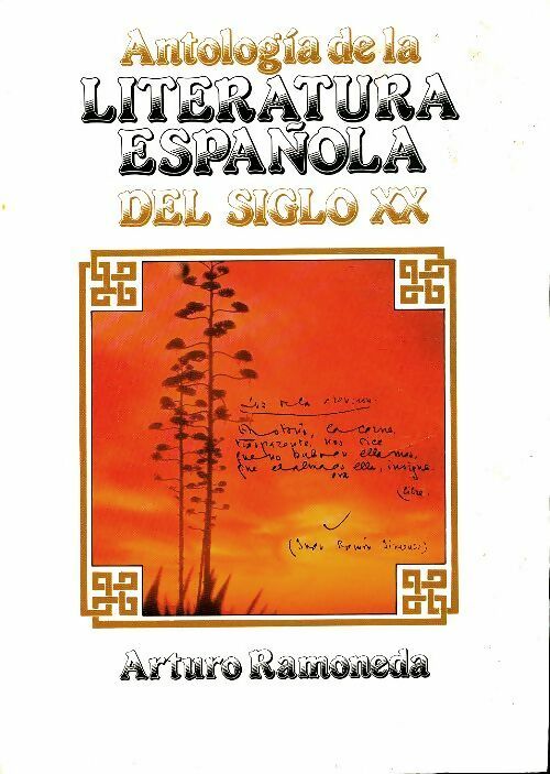 Livrenpoche : Antologia de la literatura espanola : Siglo XX - Arturo Ramoneda - Livre