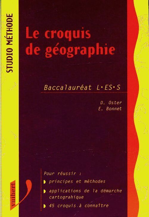 Le croquis de géographie Terminales L, ES, S - D. Oster -  Studio méthode - Livre