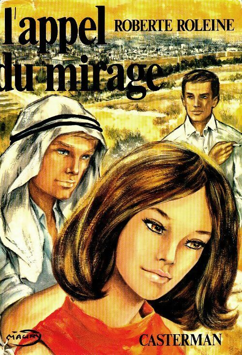 Livrenpoche : L'appel du mirage - Roberte Roleine - Livre