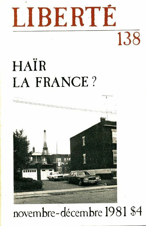 Livrenpoche : Liberté n°138 : Haïr la France ? - Collectif - Livre