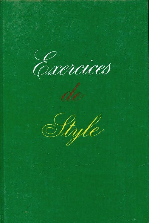 Livrenpoche : Exercices de style - Raymond Queneau - Livre