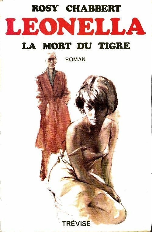 Livrenpoche : Leonella, la mort du tigre Tome II - Rosy Chabbert - Livre