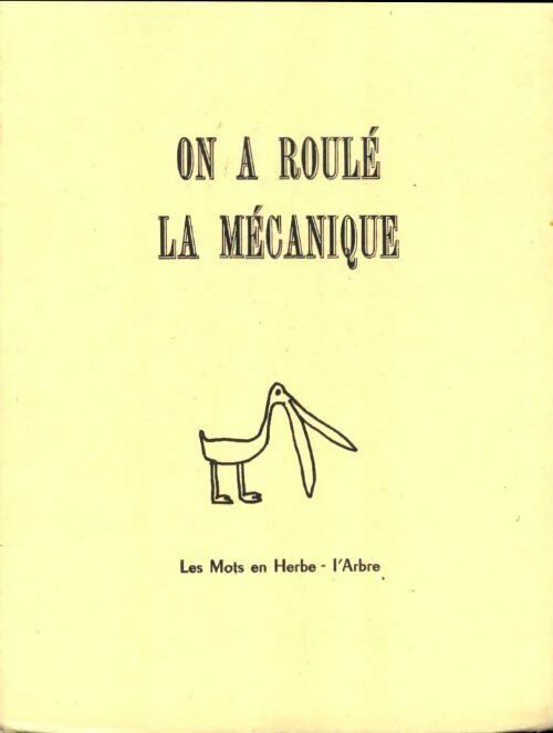 Livrenpoche : On a roulé la mécanique - Collectif - Livre