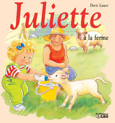 Livrenpoche : Juliette à la ferme - Doris Lauer - Livre