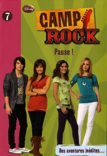 Livrenpoche : Camp rock Tome VII : Pause ! - Disney - Livre